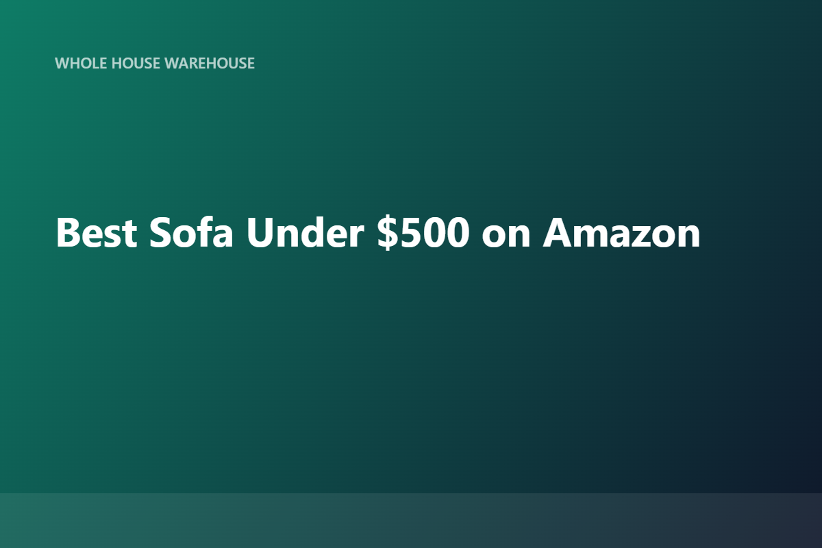 Best Sofa Under $500 on Amazon
